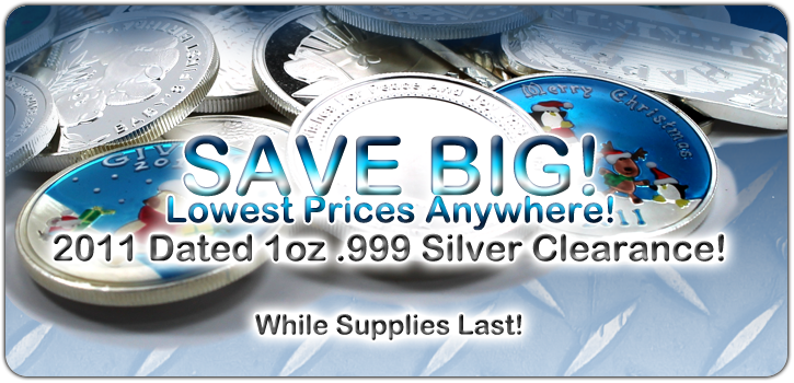 2011 Dated 1oz .999 Silver Clearance