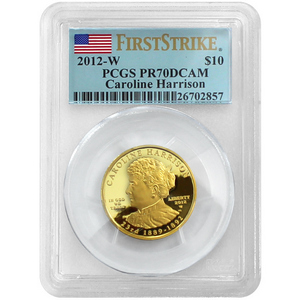 2012 W First Spouse Caroline Harrison Half Ounce Gold PR70 DCAM FS PCGS