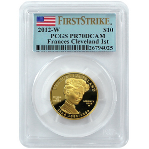 2012 W First Spouse Frances Cleveland First Term Half Ounce Gold Coin PR70 DCAM FS PCGS