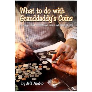 What to do with Grandaddys Coins