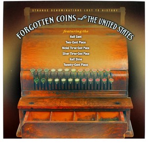 Forgotten Coins of the United States