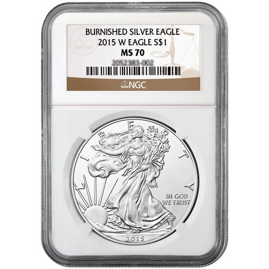 2015 W Silver American Eagle MS70 Burnished NGC Brown Label