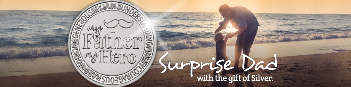 2019 Father's Day Gift of Silver 2019 Father's Day Gift of Silver