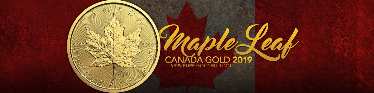 2019 Canadian Gold Maples .9999 Pure Gold Bullion Coins. 2019 Canadian Gold Maples .9999 Pure Gold Bullion Coins