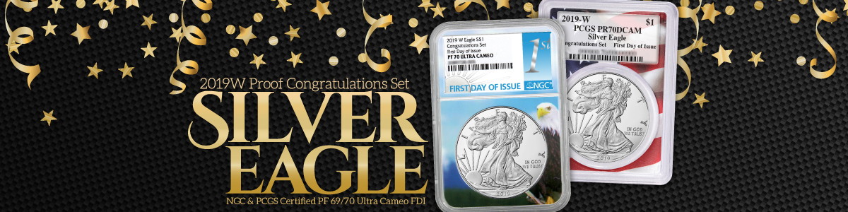 2019 W Proof Silver Eagles Congratulations Set 2019 W Proof Silver Eagles Congratulations Set