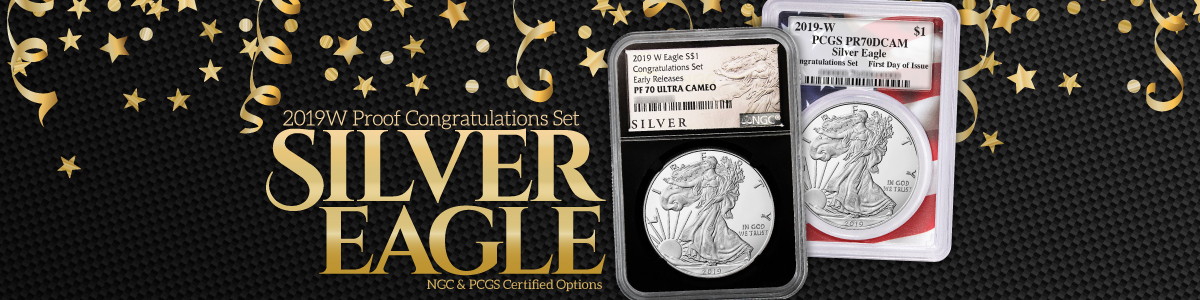 2019 W Proof Silver Eagles Congratulations Set 2019 W Proof Silver Eagles Congratulations Set