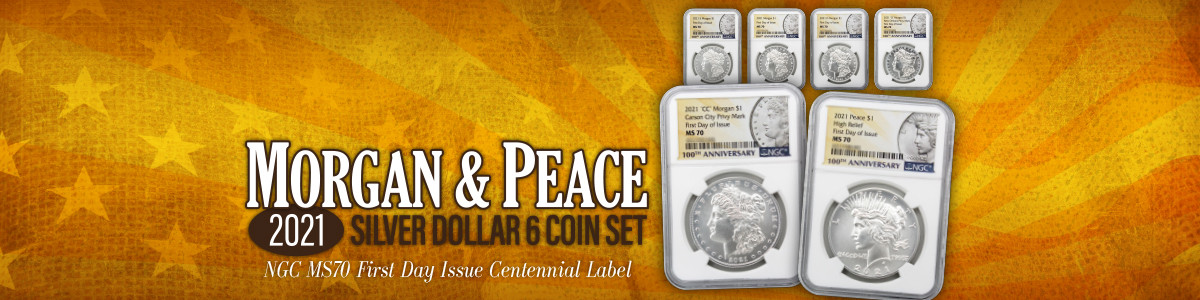 6 Piece Advance Releases 2021 Morgan and Peace Silver Dollar NGC Certified Collection 6 Piece Advance Releases 2021 Morgan and Peace Silver Dollar NGC Certified Collection