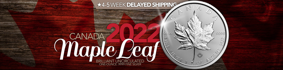 2022 Dated Canadian Silver Maple Leafs Bullion Coins 2022 Dated Canadian Silver Maple Leafs Bullion Coins