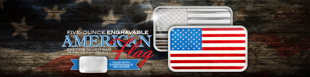 Engravable Flag Silver Bullion 1oz and 5oz Silver Bars Engravable Flag Silver Bullion 1oz and 5oz Silver Bars