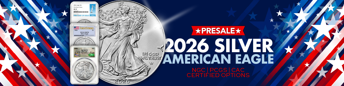 PRESALE: 2026 Silver American Eagle BU | Raw and Certified Options