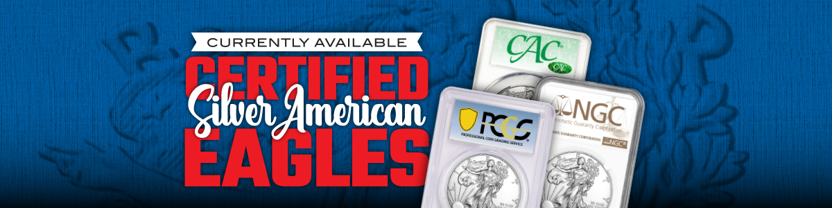 All Currently Available Certified Silver Eagle Coins