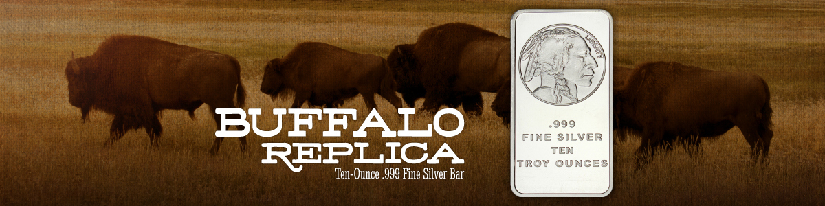 10 Ounce Buffalo Replica Silver Bars 10 Ounce Buffalo Replica Silver Bars