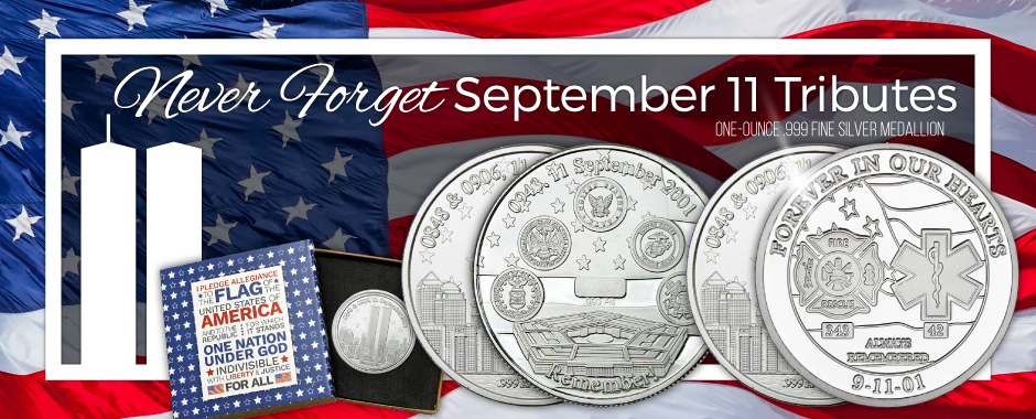 Remembering September 11th 2001 in Silver Bullion Remembering September 11th 2001 in Silver Bullion