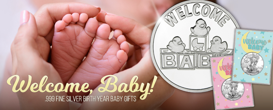 2017 Welcome New Baby Silver Bullion Gifts 2017 Welcome New Baby Silver Bullion Gifts