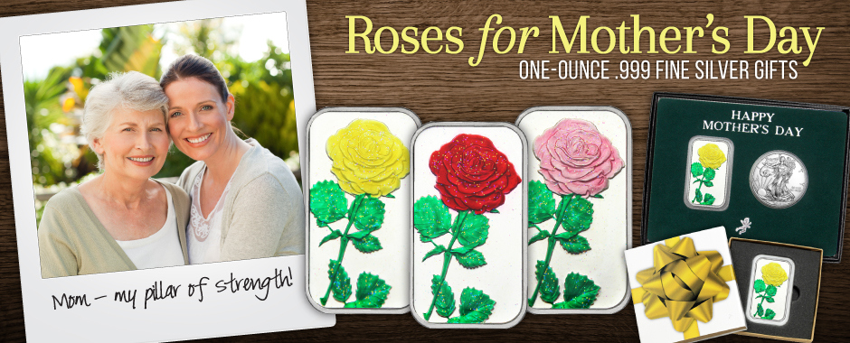 Mother's Day Silver Bullion Gifts Mother's Day Silver Bullion Gifts
