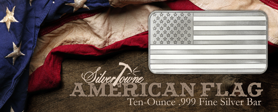10 oz SilverTowne Minted American Flag Bars 10 oz SilverTowne Minted American Flag Bars
