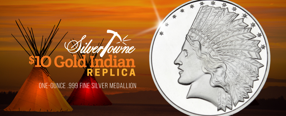$10 Gold Indian Replica 1 Ounce Silver Medallions $10 Gold Indian Replica 1 Ounce Silver Medallions