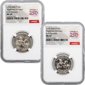 2026 P & D Semiuincentennial Quarters Mayflower Compact 2pc Set MS68 ER NGC America 250 Label 2026 P & D Semiuincentennial Quarters Mayflower Compact 2pc Set MS68 ER NGC America 250 Label
