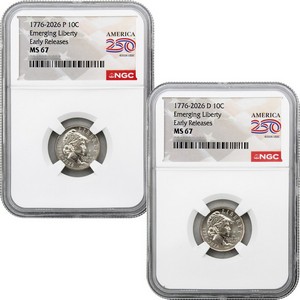 2026 P & D Semiquincentennial Dimes Emerging Liberty 2pc Set MS67 ER NGC America 250 Label