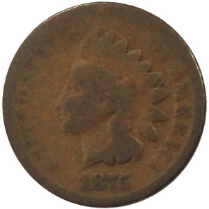 1875 Indian Head Cent G/VG Condition 1875 Indian Head Cent G/VG Condition