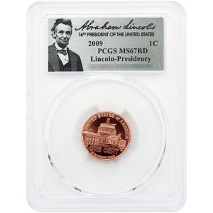 2009 Lincoln Bicentennial Collection MS67 RD PCGS Presidency