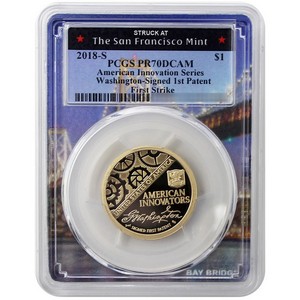 2018 S American Innovation (G. Washington-Signed 1st Patent) Dollar PR70 DCAM FS PCGS Bay Bridge Picture Frame 2018 S American Innovation (G. Washington-Signed 1st Patent) Dollar PR70 DCAM FS PCGS Bay Bridge Picture Frame