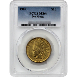 1907 $10 Gold Indian Head Coin MS64 PCGS No Motto