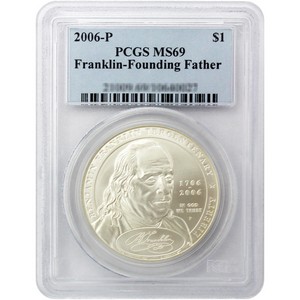 2006 P Benjamin Franklin Founding Father Silver Dollar MS69 PCGS