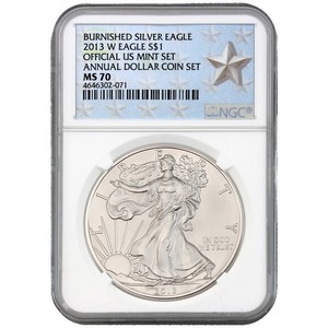 2013 W Burnished American Silver Eagle from the Annual Dollar Set MS70 NGC Silver Star Label 2013 W Burnished American Silver Eagle from the Annual Dollar Set MS70 NGC Silver Star Label