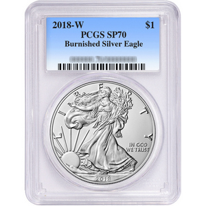 2018 W Burnished Silver American Eagle SP70 PCGS Blue Label 2018 W Burnished Silver American Eagle SP70 PCGS Blue Label