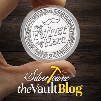 Father's Day Silver Bullion Is Available At SilverTowne! Father's Day Silver Bullion Is Available At SilverTowne!