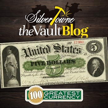 100 Greatest American Currency Notes Series: First Federal "Greenback" Issue $5 Demand Note of 1861 100 Greatest American Currency Notes Series: First Federal "Greenback" Issue $5 Demand Note of 1861
