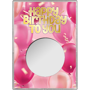 Happy Birthday Pink Balloons Gift Holder for Silver American Eagle - Empty
