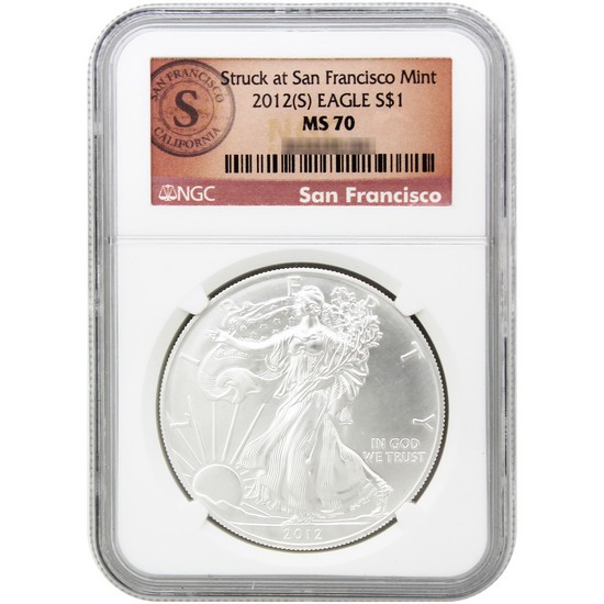 2012(S) Silver American Eagle Struck at San Francisco MS70 NGC San Fran Mint Label
