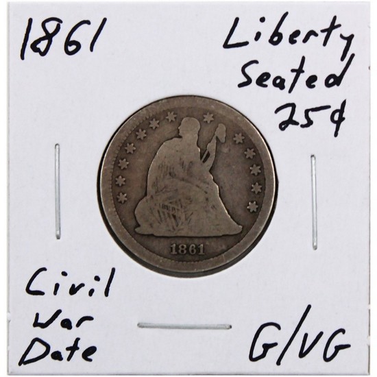 1861 Liberty Seated Quarter in G/VG Condition