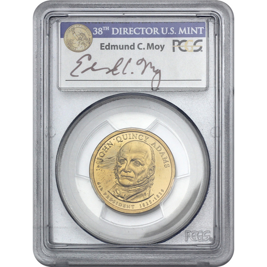 2008 John Quincey Adams Dollar SP65 Mint Error PCGS Edmond C Moy Signed