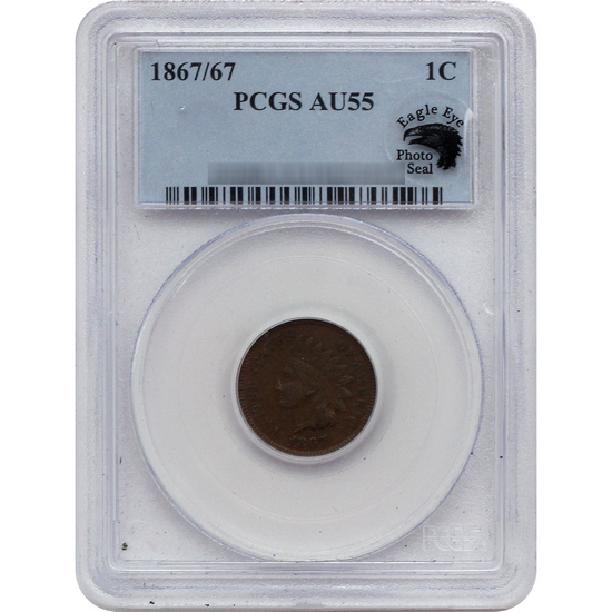 1867/67 Indian Head Cent AU55 PCGS Eagle Eye Photo Seal