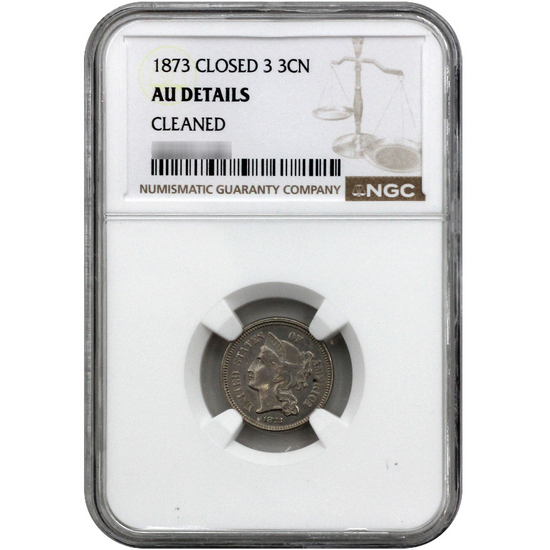 1873 Three Cent Nickel AU Details NGC Brown Label