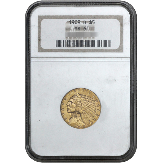 1909 D $5 Gold Indian MS61 NGC Brown Label