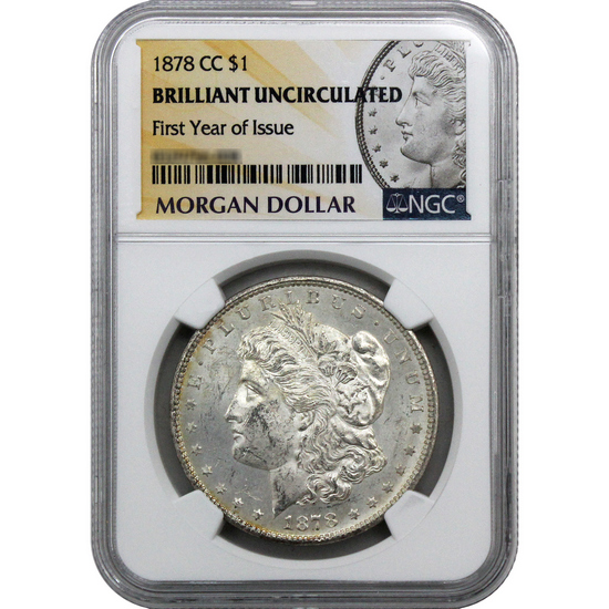 1878 CC Morgan Silver Dollar BU NGC First Year of Issue Label