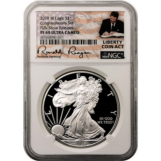 2019 W Silver American Eagle Coin from Congratulations Set PF69 UC NGC Fun Show Releases Reagan Liberty Coin Act Label