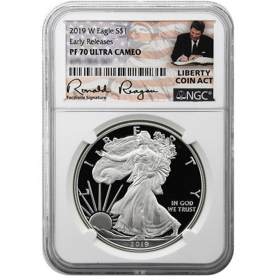 2019 W Silver American Eagle Coin PF70 UC ER NGC Liberty Coin Act Reagan Label