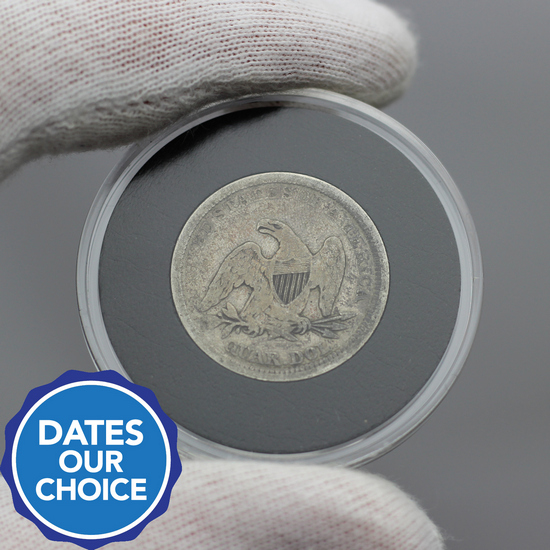 Date Our Choice Liberty Seated Quarter VG/F Condition Date Our Choice Liberty Seated Quarter VG/F Condition