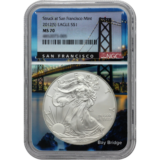 2012 S Silver American Eagle Struck at San Francisco Mint MS70 NGC Bay Bridge Core