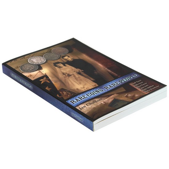 Rare Coins Rare People - Biography of Leon and Ruhama Hendrickson - Soft Cover Rare Coins Rare People - Biography of Leon and Ruhama Hendrickson - Soft Cover