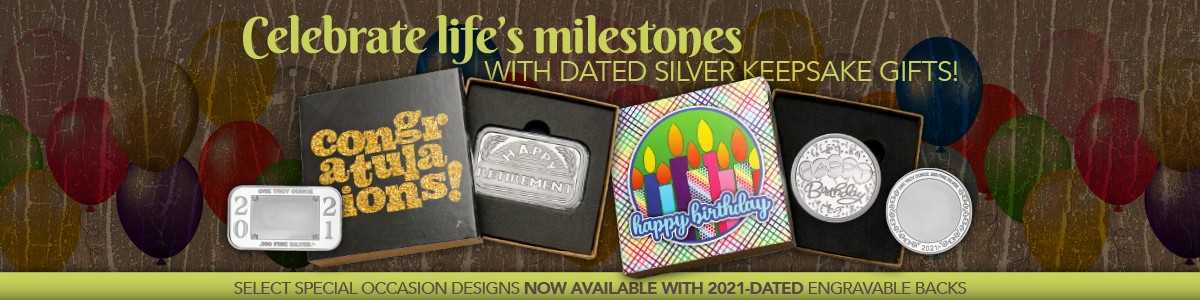 2021 Dated SilverTowne Minted Special Occasion 999 Silver Bullion Gifts 2021 Dated SilverTowne Minted Special Occasion 999 Silver Bullion Gifts