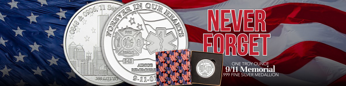 Remembering September 11th 2001 in Silver Bullion Remembering September 11th 2001 in Silver Bullion