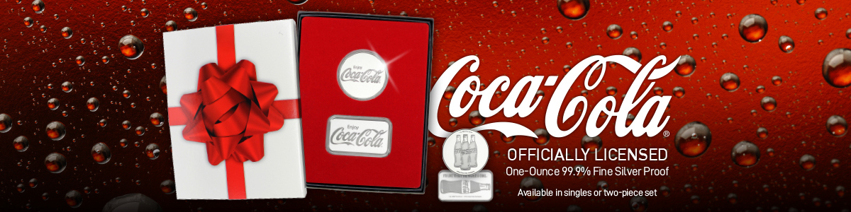 Officially Licensed Coca-Cola® Silver Bullion Bars and Rounds Officially Licensed Coca-Cola® Silver Bullion Bars and Rounds