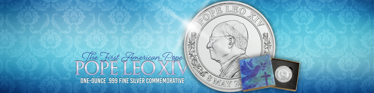 Pope Leo XIV 2025 Silver Commemorative Rounds Pope Leo XIV 2025 Silver Commemorative Rounds