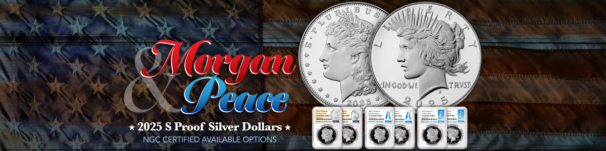2025 Proof Morgan and Peace Silver Dollar NGC Certified Collection